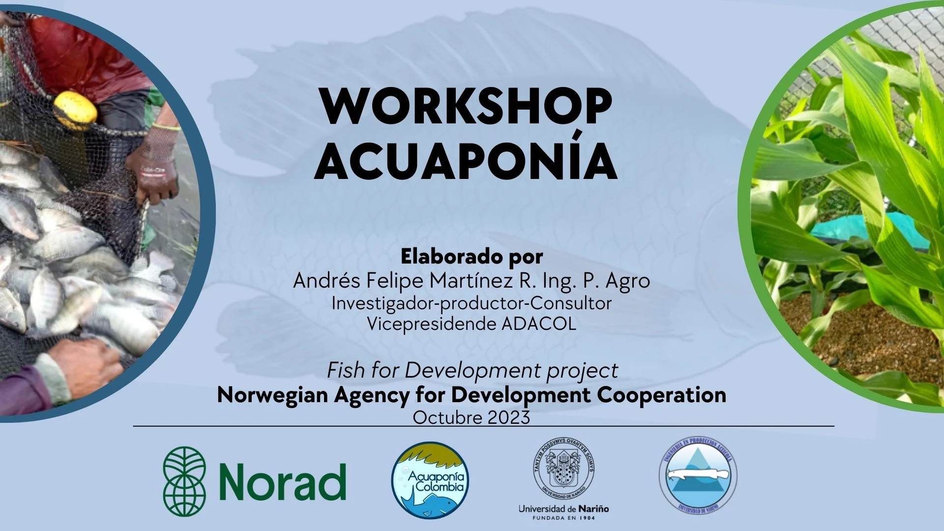 WORKSHOP Acuaponía Universidad de Nariño. Página 1 de 101.